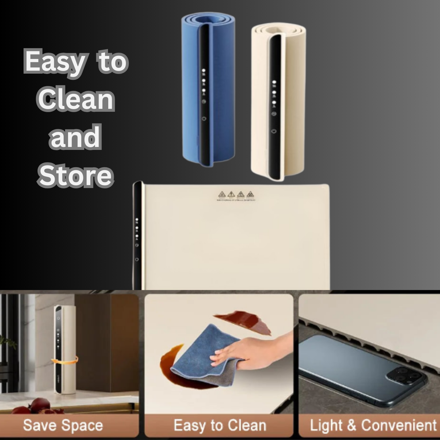 Easy  to Clean and Store